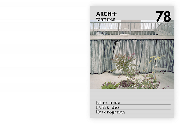 0162.2 ARCH+ features: Eine neue Ethik des Heterogenen - bplus.xyz ...